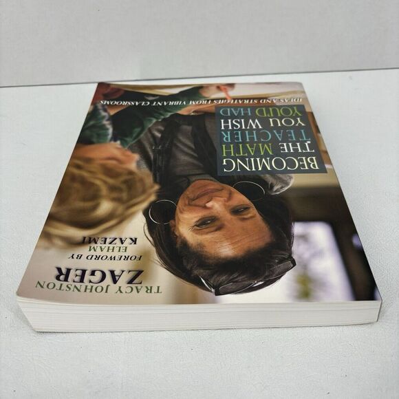 Becoming the Math Teacher You Wish You'd Had: Ideas and Strategies Paperback - Picture 7 of 7